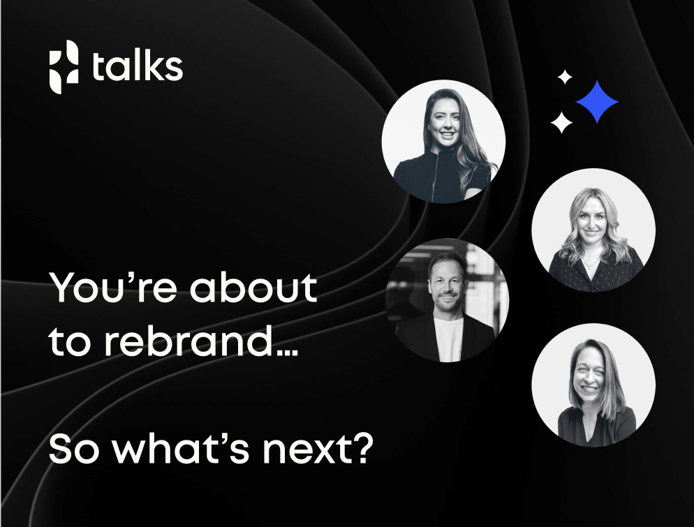 You’re about to rebrand… So what’s next?