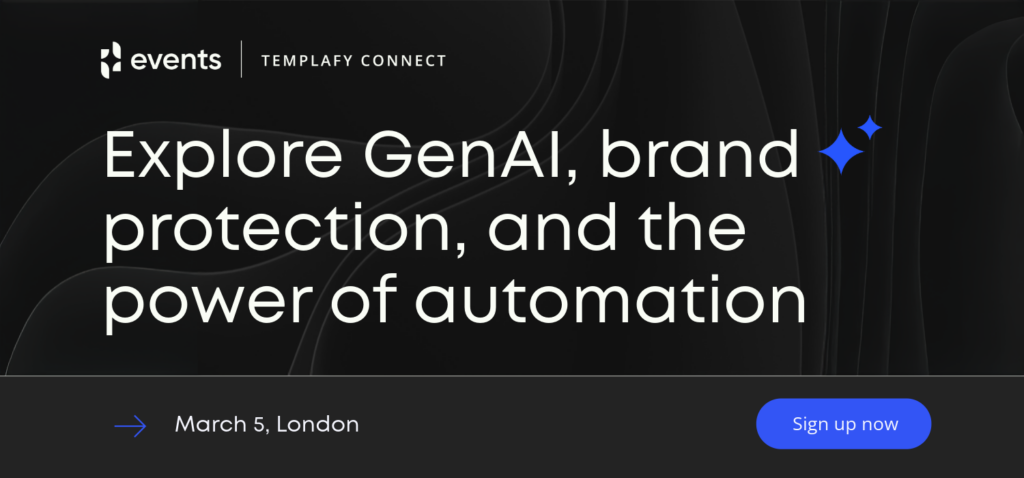 Templafy Connect: Explore GenAI, brand protection, and the power of automation 